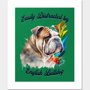 Easily Distracted by English Bulldogs Posters and Art